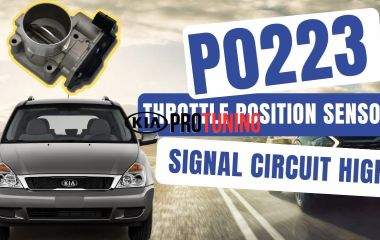 P0223 Kia: Код ошибки и расшифровка проблемы с дроссельным датчиком